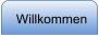 Willkommen